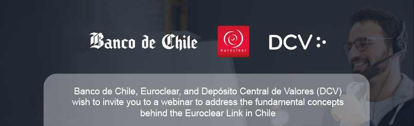 Save the date. Charla online Banco de Chile - Euroclear - DCV